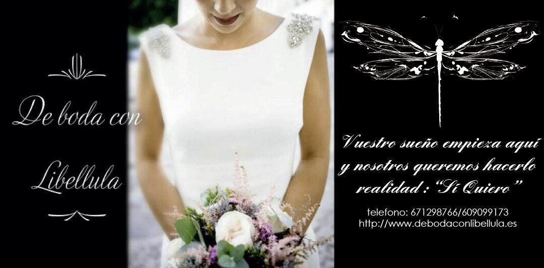 De Boda con Libellula. La importancia de una weeding planner en los tiempos actuales